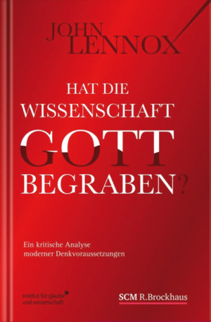 Hat die Wissenschaft Gott begraben?