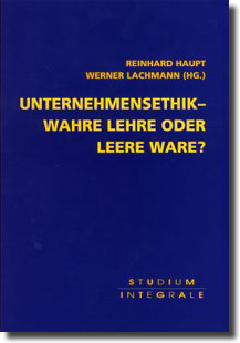 Unternehmensethik – Wahre Lehre oder leere Ware?