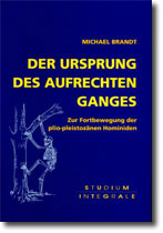 Der Ursprung des aufrechten Ganges