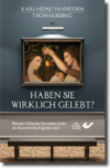 Haben sie wirklich gelebt?