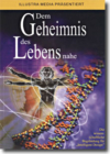 Dem Geheimnis des Lebens nahe