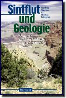 Sintflut und Geologie. Schritte zu einer biblisch-urgeschichtlichen Geologie.